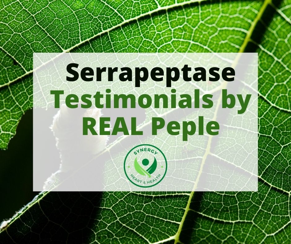 Serrapeptase testimonials by Real people with real results