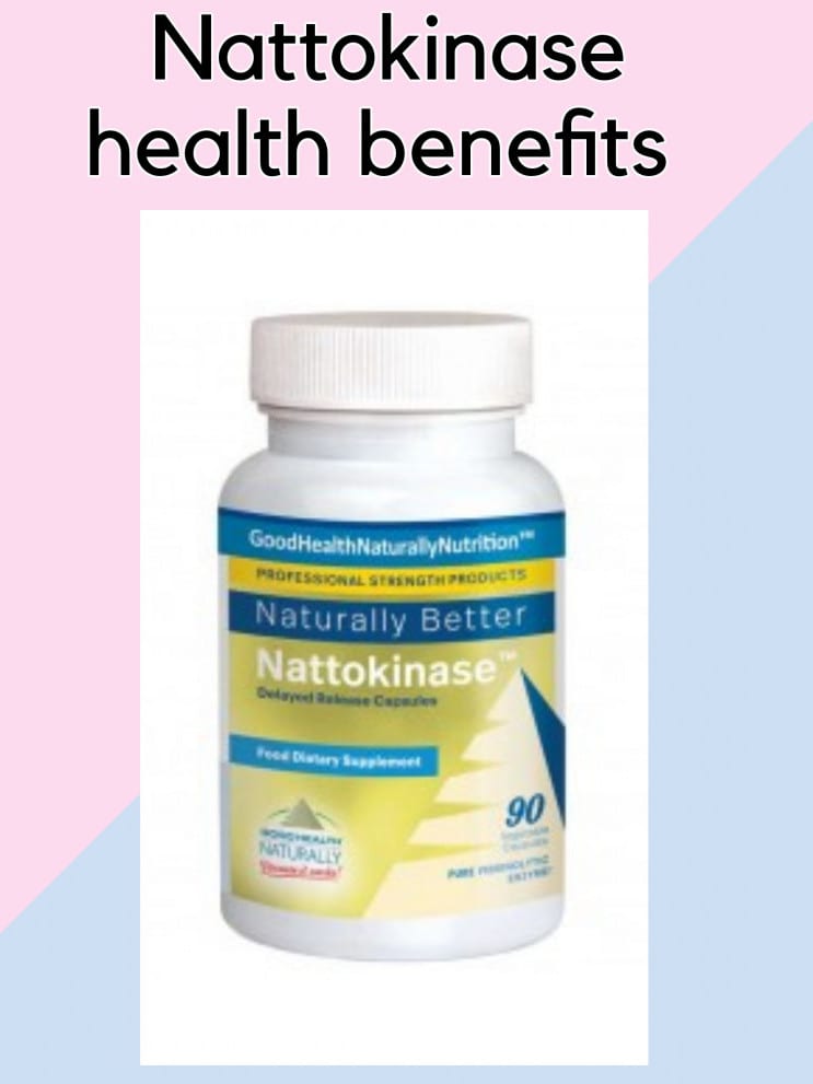 What is Nattokinase good for best Nattokinase brand 