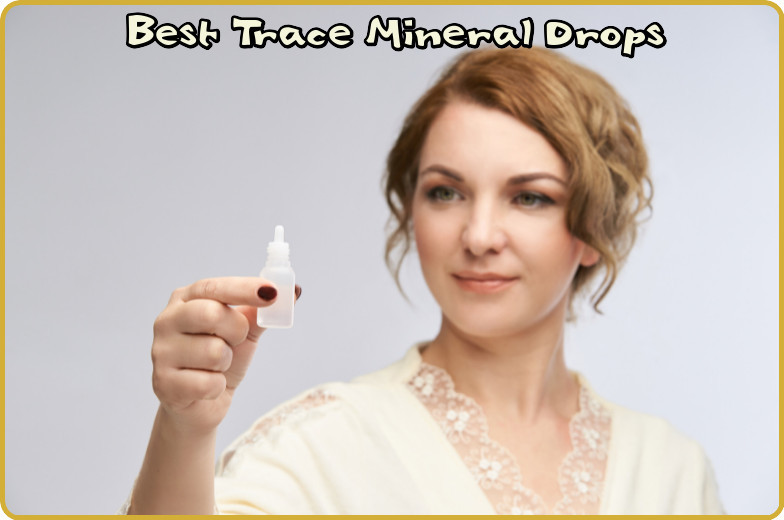 best trace mineral drops